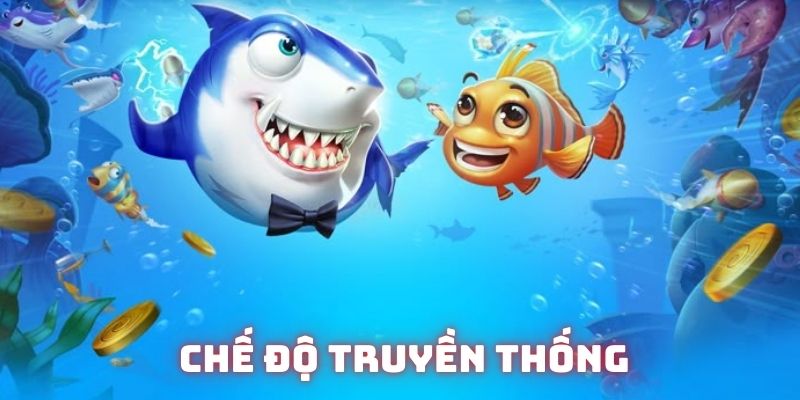 Trải nghiệm chế độ bắn cá good88 truyền thống Trải nghiệm chế độ bắn cá good88 truyền thống