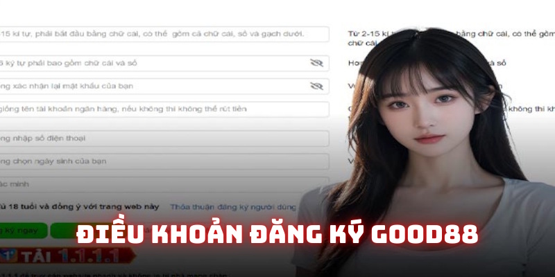 Thông tin điều khoản đăng ký Good88 Thông tin điều khoản đăng ký Good88