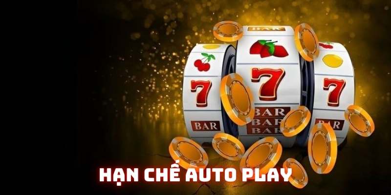 Kinh nghiệm chơi nổ hũ good88 là nên hạn chế dùng autoplay Kinh nghiệm chơi nổ hũ good88 là nên hạn chế dùng autoplay