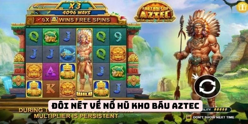 Sơ lược nổ hũ kho báu Aztec Sơ lược nổ hũ kho báu Aztec